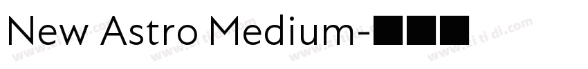 New Astro Medium字体转换